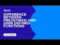 14 1 1 Differentiate between predefined and user defined functions Aga Khan Board CS Knowledge