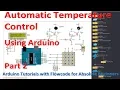 12 - Project 2 Automatic Temperature Control System part 2 Arduino with Flowcode Tutorial