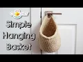 Clean Austere Simple Hanging Basket Crochet Tutorial