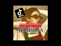 DJ TERSIMPAN our story slow remix 2022