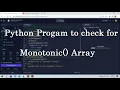 Python Program to check if given array is Monotonic or Not