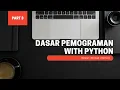 Dasar Pemograman Pertemuan 3 - Belajar String Bilangan dan Operator