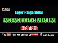 Download Lagu JANGAN SALAH MENILAI ( KARAOKE ) NADA PRIA