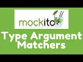 Mockito 3 - Type Argument Matchers