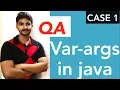 Getting started with java interview questions Varargs in java case 1