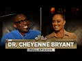 Lagu Dr. Cheyenne Bryant On Summer Walker, Side Chicks, Tracee Ellis Ross, Offset, Cardi B \u0026 Cam Newton