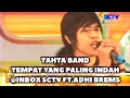 Download Lagu TAHTA BAND - TEMPAT YANG PALING INDAH @INBOX SCTV FT.ADHI BREMS
