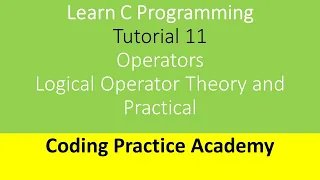 C Programming Logical Operator with Practical Tutorial 11