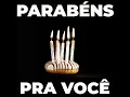 Parabéns Pra Você