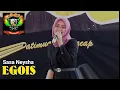 Download Lagu EGOIS - Ragil pongdut