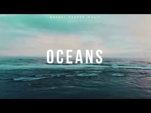 Download MP3 Oceans (Where Feet May Fail) - Hillsong United | Instrumental Worship | Fundo Musical