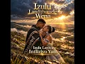 Izulu Layiva Intliziyo Yam