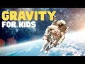 Download Lagu Gravity for Kids | Learn all about how gravitational force works