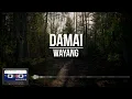 Wayang - Damai || Lirik (Clear Audio)