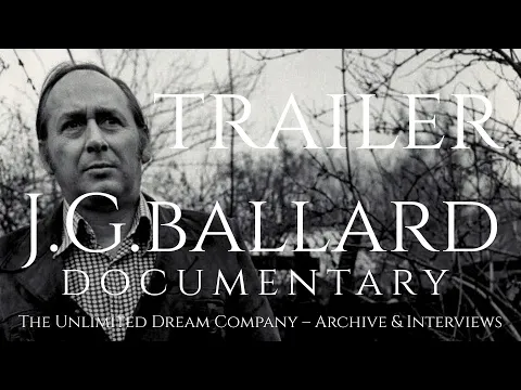 J.G. Ballard Documentary Trailer | Found Footage, Interviews & Archive Film