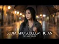 Lagu Idgitaf - Sedia Aku Sebelum Hujan (Pop Jazz Cover)