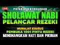 Download Lagu SHOLAWAT JIBRIL PENARIK REZEKI PALING DAHSYAT, Sholawat Nabi Muhammad SAW, SALAWAT JIBRIL MERDU