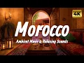 Lagu Moroccan Background Music 🌴 Traditional Moroccan Music 🎶 Relaxing Ambience