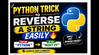Python Trick to Reverse a String Easily
