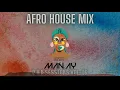 Download Lagu Afro House Mix | Karyendasoul | Shimza  | Da Capo  |  Citizen Deep | TekniQ | mixed by MAN.AY 06