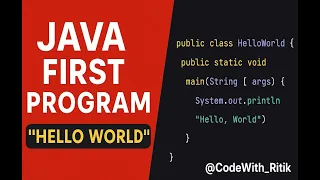 First Java Program Java Hello World program How to Compile Run Java Program