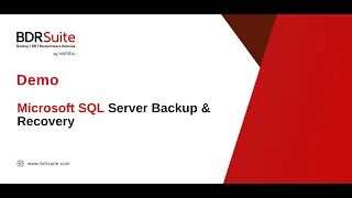 How to Backup and restore Microsoft SQL Server BDRSuite Demo