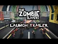 The Zombie Slayers Launch Trailer indie io