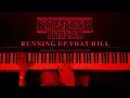 Download Lagu Kate Bush - Running Up That Hill (Stranger Things EPIC piano cover)