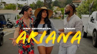 ERIK GEVORGYAN & K'MANI - ARIANA