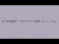 Introduction of Python language Lec 1