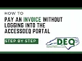 How to pay an invoice without logging into the AccessDEQ portal