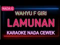 Download Lagu LAMUNAN - KARAOKE NADA WANITA - KARAOKE KOPLO VERSION