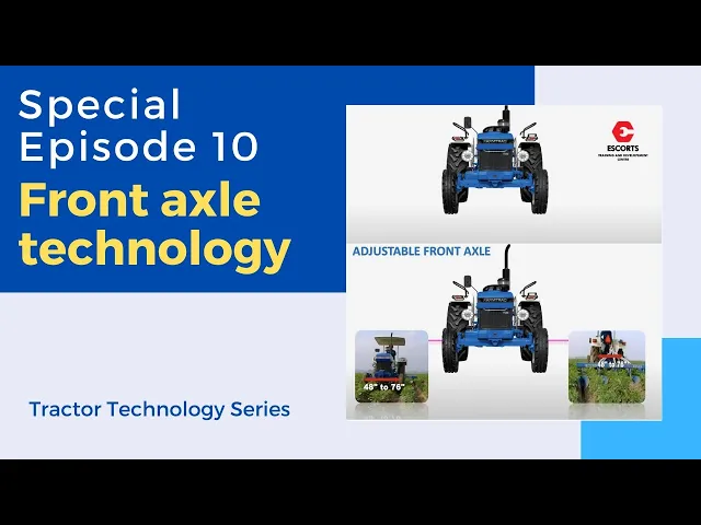 Front Axle Technology | Tractor Technology Series - Episode 10 | Hindi