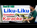 Liku-liku karaoke dangdut | orgen tunggal versi KN 1400 dj atex odt