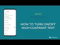 How to Turn High contrast text - Oppo Android 11