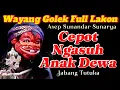 Download Lagu Cepot Ngasuh Anak Dewa Jabang Tutuka Wayang Golek Asep Sunandar Sunarya