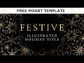 Editable Festive Illustrated Holiday Title - Free Premiere Pro MOGRT Template