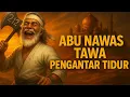 Download Lagu KISAH ABU NAWAS JADI PENDEKAR