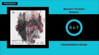 monsieur pluspetit mutation original mix premiere progressive house findike records 