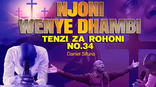 njoni wenye dhambi tenzi za rohoni no 34 by daniel sifuna