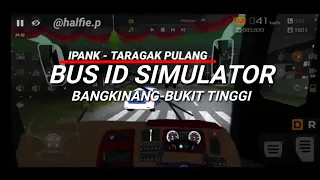 lagu minang terbaru ipank taragak pulang versi bus simulator
