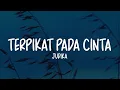 Lagu Judika - Terpikat Pada Cinta (Lirik Lagu)