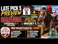 2026 WHITNEY S LATE PICK 5 for Sat Picks Ponies Ep 484