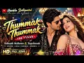 Thummak Thummak - THE VVAAN |Sidharth Malhotra & Tamannaah|New Hindi Dance Song 2026|HanzlaBollywood
