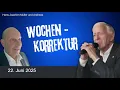 Download Lagu Willkommen zur Wochenkorrektur vom 22. Juni 2025