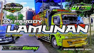 dj pargoy lamunan otnaira x desmo genk bofagotiongkok