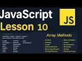 JavaScript Lesson 10 Array Methods Creation Indexing and more Javascript Tutorial