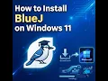 How to install BlueJ on Windows 11