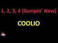 Download Lagu Coolio - 1, 2, 3, 4 (Sumpin' New) (Lyrics version)