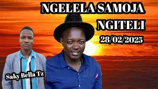 NGELELA SAMOJA NGITELI 28 02 2025 NYIMBO MPYA KISUKUMA 2025 MAMBALI STUDIO NGELELA SAMOJA 2025 